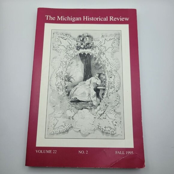 The Michigan Historical Review Fall 1995 Volume 22 No 2 Great Lakes Midwest Book - Picture 1 of 8